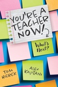 Cover: You're a Teacher Now! What's Next? - Solution Tree