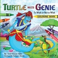 Cover: Turtle Meets Genie, The Coloring Book - Erin Go Bragh Publishing