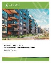 Enlarge image Cover: Autodesk Revit 2024 BIM Management - Ascent, Center for Technical Knowledge
