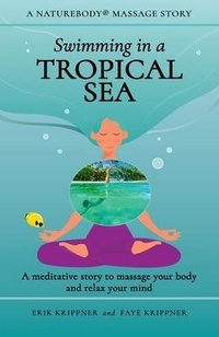 Abbildung von: Swimming in a Tropical Sea - Aqua Terra Massage, LLC