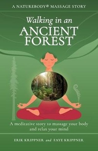 Abbildung von: Walking in an Ancient Forest - Aqua Terra Massage, LLC