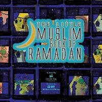 Enlarge image Cover: The Little Muslim Book of Ramadan - Green Fig