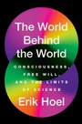 Cover: The World Behind the World - Avid Reader Press