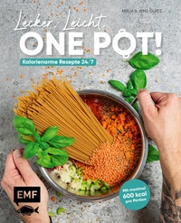 Abbildung von: Lecker, leicht, One-Pot! Kalorienarme Rezepte 24/7 - Edition Michael Fischer / EMF Verlag