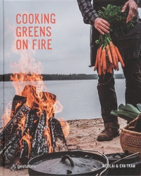 Abbildung von: Cooking Greens on Fire - Die Gestalten Verlag