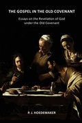 Cover: The Gospel in the Old Covenant - Pantocrator Press