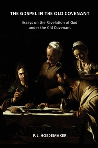 Enlarge image Cover: The Gospel in the Old Covenant - Pantocrator Press