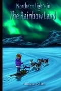 Cover: Northern Lights in the Rainbow Land - National Library of Sweden