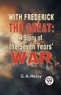Cover: With Frederick the Great - Double 9 Books LLP
