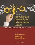 Cover: Unleashing Innovation and Leadership for Entrepreneurial Success: The ICEIL Case Study Collection - Bloomsbury Prime