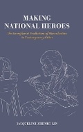Cover: Making National Heroes - Hong Kong University Press