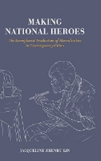 Enlarge image Cover: Making National Heroes - Hong Kong University Press