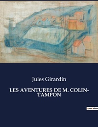 Abbildung von: Les Aventures de M. Colin- Tampon - Culturea