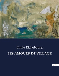 Abbildung von: Les Amours de Village - Culturea