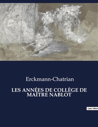 Abbildung von: Les Annees de College de Maitre Nablot - Culturea