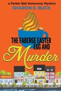 Cover: The Faberge Easter Egg and Murder - Southern Chick Lit