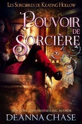 Cover: Pouvoir de sorci&egrave;re (Les Sorci&egrave;res de Keating Hollow, #7) - Bayou Moon Press, LLC