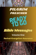 Cover: Ready to Go Bible Messages 1 - Pilgrim Preacher