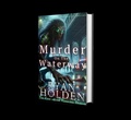 Cover: Murder on the Waterway - Ryan Holden