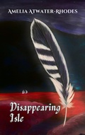 Cover: Disappearing Isle - Amelia Atwater-Rhodes