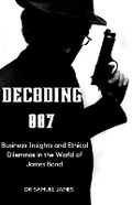 Cover: Decoding 007 - Samuel James