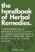 Cover: The Handbook of Herbal Remedies - Heather Dale