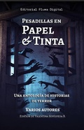 Cover: Pesadillas en Papel y Tinta (Antolog&iacute;as, #2) - Editorial Pluma Digital