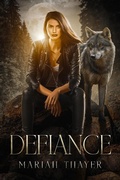 Cover: Defiance - Mariah Thayer