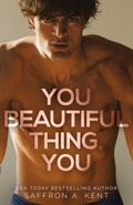Cover: You Beautiful Thing, You - Purple Prose Press LLC