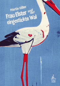 Abbildung von: Frau Elster und der eingestickte Wal - Kran & Weuke Verlag