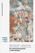 Cover: Die Johanniterkapelle in Rheinfelden - Gesellschaft f. Schweiz. Kunstgesch.