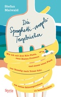 Abbildung von: Die Spaghetti-vongole-Tagebücher - Styria Verlag in Verlagsgruppe Styria GmbH & Co. KG