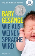 Cover: Babyges&auml;nge - Molden Verlag in Verlagsgruppe Styria GmbH &  Co. KG