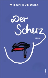 Enlarge image Cover: Der Scherz - Kampa Verlag