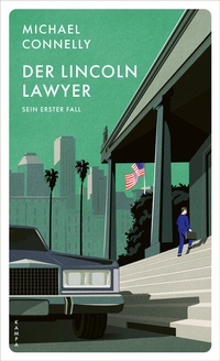 Abbildung von: Der Lincoln Lawyer - Kampa Verlag