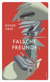 Enlarge image Cover: Falsche Freunde - Kampa Verlag