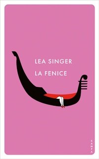 Enlarge image Cover: La Fenice - Kampa Verlag