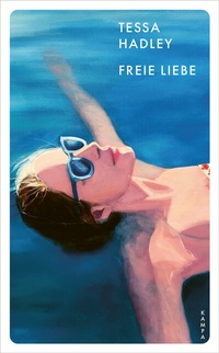 Enlarge image Cover: Freie Liebe - Kampa Verlag