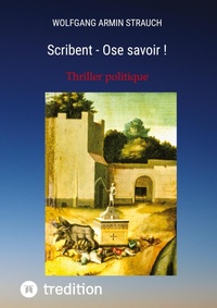 Abbildung von: Scribent - Ose savoir ! - tredition