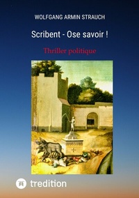 Abbildung von: Scribent - Ose savoir ! - tredition