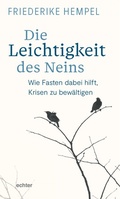 Cover: Die Leichtigkeit des Neins - Echter