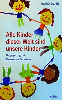 Abbildung von: Alle Kinder dieser Welt sind unsere Kinder - Echter