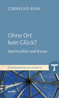 Cover: Ohne Ort kein Gl&uuml;ck? - Echter