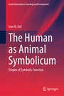 Cover: The Human as Animal Symbolicum - Springer