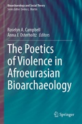 Cover: The Poetics of Violence in Afroeurasian Bioarchaeology - Springer