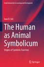 Cover: The Human as Animal Symbolicum - Springer