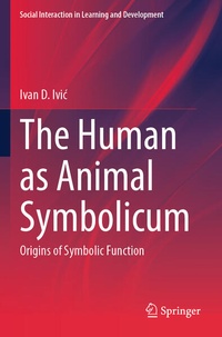 Enlarge image Cover: The Human as Animal Symbolicum - Springer