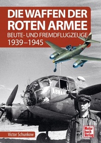 Abbildung von: Die Waffen der Roten Armee - Motorbuch Verlag