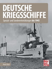 Abbildung von: Deutsche Kriegsschiffe - Motorbuch Verlag