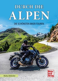 Abbildung von: Durch die Alpen - Motorbuch Verlag